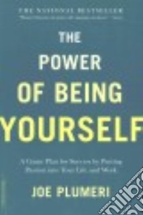 The Power of Being Yourself libro in lingua di Plumeri Joe