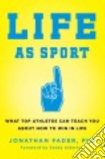 Life As Sport libro in lingua di Fader Jonathan