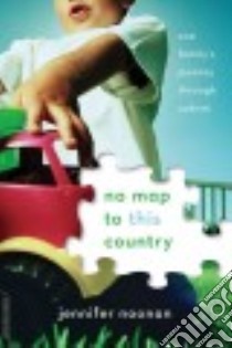 No Map to This Country libro in lingua di Noonan Jennifer