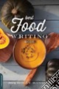 Best Food Writing 2016 libro in lingua di Hughes Holly (EDT)
