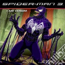 I Am Venom libro in lingua di Raymond N. T. (ADP), Gordon Steven E. (ILT), Helmers Topper (ILT), Gordon Eric (ILT)