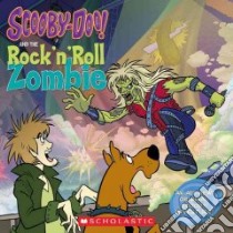 Scooby-Doo And The Rock 'n' Roll Zombie libro in lingua di McCann Jesse Leon