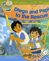 Diego and Papi to the Rescue libro in lingua di Wax Wendy, Hom John (ILT)