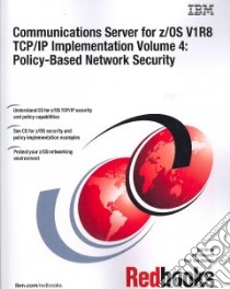 Communications Server for z/OS V1R8 TCP/IP Implementation libro in lingua di White Bill, Horowitz Adi, Niekerk Rudi Van