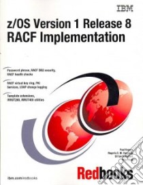 Z/OS Version 1 Release 8 Racf Implementation libro in lingua di Rogers Paul, Camargo Rogerio E. M., Gainsford Gillian, Pleus Rita