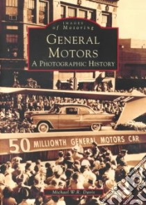 General Motors libro in lingua di Davis Michael W. R.