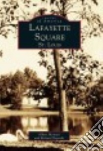 Lafayette Square libro in lingua di Montesi Albert, Deposki Richard