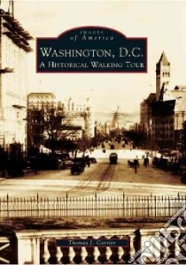 Washington, D.C. libro in lingua di Carrier Thomas J.