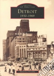 Detroit 1930-1969 libro in lingua di Poremba David Lee