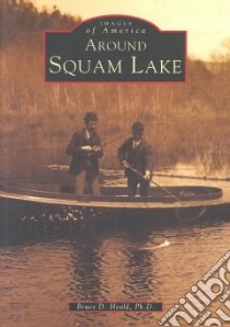 Around Squam Lake libro in lingua di Heald Bruce D. Ph.D.
