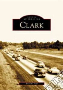 Clark libro in lingua di Toal Brian P.