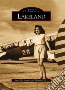 Lakeland libro in lingua di Homan Lynn M., Reilly Thomas