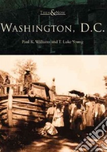 Washington, D. C. libro in lingua di Williams Paul K., Young T. Luke