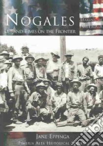 Nogales libro in lingua di Eppinga Jane