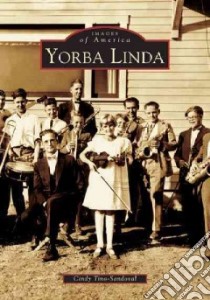 Yorba Linda libro in lingua di Tino-Sandoval Cindy