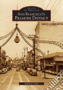 San Francisco's Fillmore District libro in lingua di Oaks Robert F.