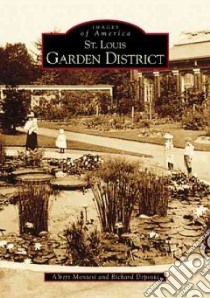 St. Louis Garden District libro in lingua di Montesi Albert, Deposki Richard