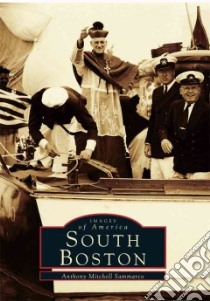South Boston libro in lingua di Sammarco Anthony Mitchell