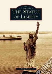 The Statue Of Liberty libro in lingua di Moreno Barry