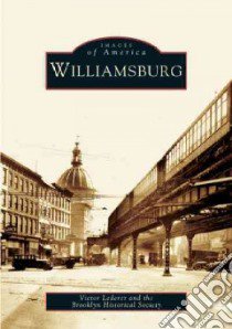 Williamsburg libro in lingua di Lederer Victor