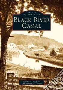 Black River Canal libro in lingua di Fynmore Edward P., Corwin Harney J.