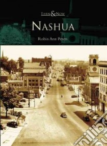 Nashua libro in lingua di Peters Robin Ann
