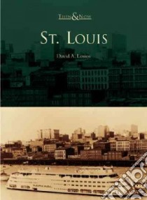 St. Louis libro in lingua di Lossos David A.