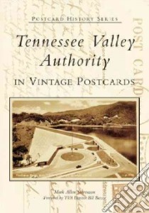 Tennessee Valley Authority libro in lingua di Stevenson Mark Allen, Baxter Bill (FRW)