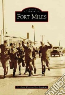 Fort Miles libro in lingua di Wray Gary, Jennings Lee