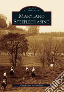 Maryland Steeplechasing libro in lingua di Mccausland Christianna