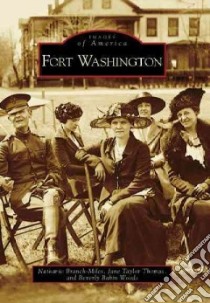 Fort Washington libro in lingua di Branch-miles Nathania, Thomas Jane Taylor, Woods Beverly Babin
