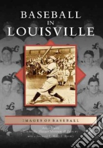 Baseball in Louisville libro in lingua di Jewell Anne, Barney Mary E. (FRW)