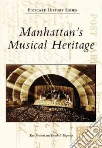 Manhattan's Musical Heritage libro in lingua di Preston Tara, Esposito Frank J.