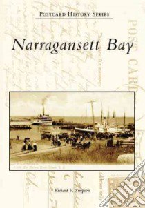 Narragansett Bay libro in lingua di Simpson Richard V.