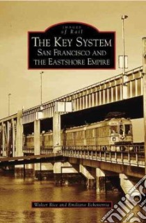 The Key System libro in lingua di Rice Walter, Echeverria Emiliano