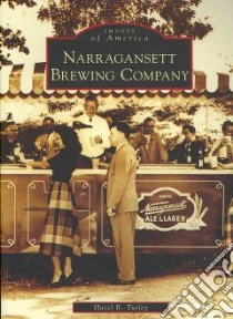 Narragansett Brewing Company libro in lingua di Turley Hazel