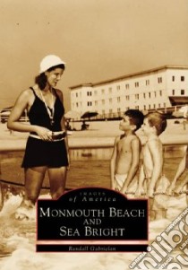 Monmouth Beach And Sea Bright libro in lingua di Gabrielan Randall