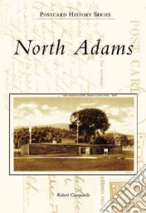 North Adams, Ma libro in lingua di Campanile Robert