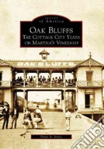 Oak Bluffs libro in lingua di Jones Peter A.