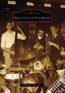Beloit's Club Pop House libro in lingua di Accardi Joseph J. (EDT)