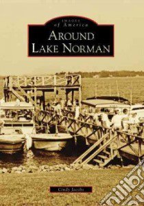 Around Lake Norman libro in lingua di Jacobs Cindy