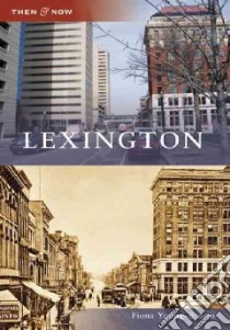 Lexington libro in lingua di Young-brown Fiona