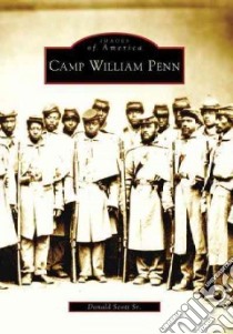 Camp William Penn libro in lingua di Scott Donald Sr. (EDT)