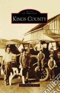 Kings County libro in lingua di Roberts Robin Michael