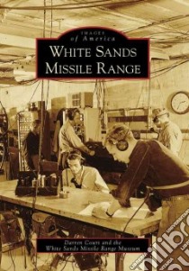 White Sands Missile Range, Nm libro in lingua di Court Darren, White Sands Missile Range Museum