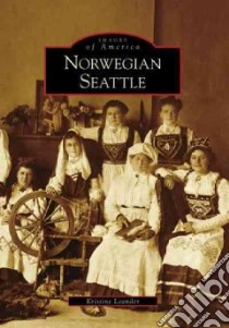 Norwegian Seattle libro in lingua di Leander Kristine