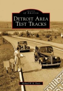 Detroit Area Test Tracks libro in lingua di Davis Michael W. R.