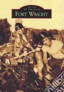 Fort Wright libro in lingua di Hurst Julia