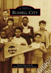 Russell City libro in lingua di Ochoa Maria, Hayward Area Historical Society