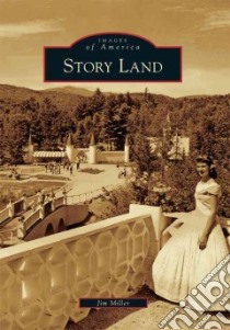 Story Land libro in lingua di Miller Jim